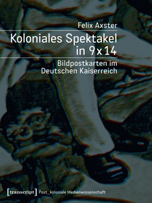 cover image of Koloniales Spektakel in 9 x 14